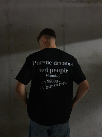 PURSUE DREAMS TEE BLACK